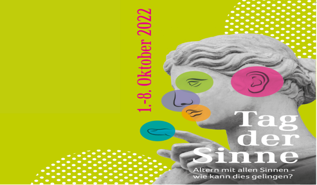 Altern mit allen Sinnen – wie kann dies gelingen?